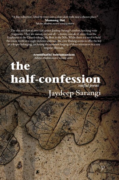 The half-confession by Jaydeep Sarangi